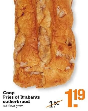 Aanbiedingen Coop fries of brabants suikerbrood - Huismerk - Coop - Geldig van 05/02/2017 tot 12/02/2017 bij Coop