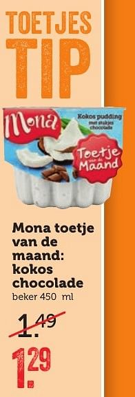 Aanbiedingen Mona toetje van de maand: kokos chocolade - Mona - Geldig van 05/02/2017 tot 12/02/2017 bij Coop