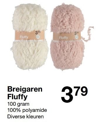 Aanbiedingen Breigaren fluffy - Huismerk - Zeeman  - Geldig van 11/02/2017 tot 17/02/2017 bij Zeeman