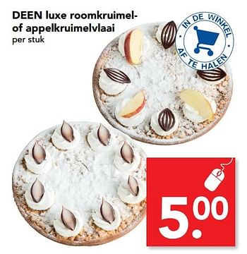 Aanbiedingen Deen luxe roomkruimelof appelkruimelvlaai - Huismerk deen supermarkt - Geldig van 12/02/2017 tot 18/02/2017 bij Deen Supermarkten