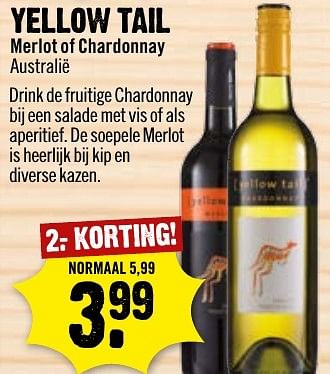 Aanbiedingen Yellow tail merlot of chardonnay - Witte wijnen - Geldig van 12/02/2017 tot 18/02/2017 bij Dirk III