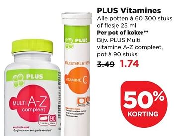 Aanbiedingen Plus multi vitamine a-z compleet - Huismerk - Plus - Geldig van 11/02/2017 tot 18/02/2017 bij Plus