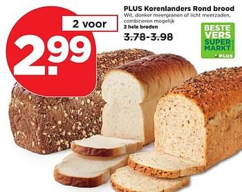 Aanbiedingen Plus korenlanders rond brood - Korenlanders - Geldig van 11/02/2017 tot 18/02/2017 bij Plus