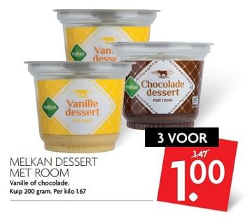 Aanbiedingen Melkan dessert met room - Melkan - Geldig van 12/02/2017 tot 18/02/2017 bij Deka Markt