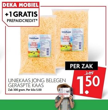 Aanbiedingen Uniekaas jong belegen geraspte kaas - Uniekaas - Geldig van 12/02/2017 tot 18/02/2017 bij Deka Markt