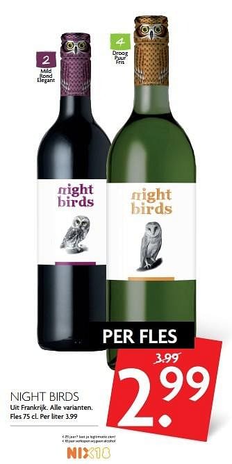 Aanbiedingen Night birds - Rode wijnen - Geldig van 12/02/2017 tot 18/02/2017 bij Deka Markt