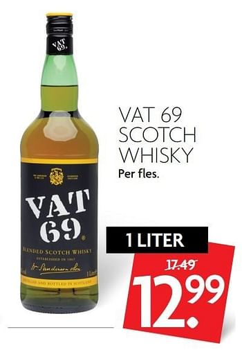 Aanbiedingen Vat 69 scotch whisky - vat69 - Geldig van 12/02/2017 tot 18/02/2017 bij Deka Markt