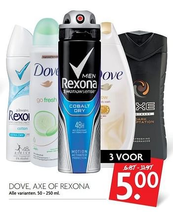 Aanbiedingen Dove, axe of rexona - Huismerk - Deka Markt - Geldig van 12/02/2017 tot 18/02/2017 bij Deka Markt