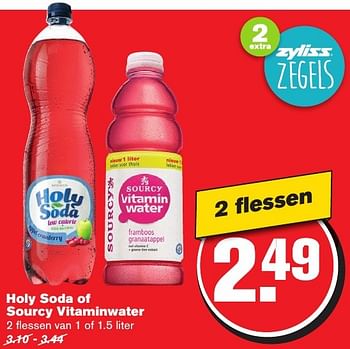 Aanbiedingen Holy soda of sourcy vitaminwater - Huismerk - Hoogvliet - Geldig van 12/02/2017 tot 21/02/2017 bij Hoogvliet