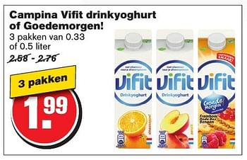 Aanbiedingen Campina vifi t drinkyoghurt of goedemorgen! - Campina - Geldig van 12/02/2017 tot 21/02/2017 bij Hoogvliet