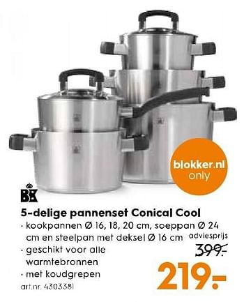 Aanbiedingen 5-delige pannenset conical cool - BK - Geldig van 11/02/2017 tot 22/02/2017 bij Blokker