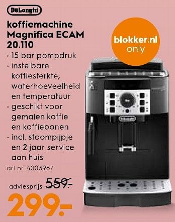 Aanbiedingen Delonghi koffiemachine magnifica ecam 20.110 - Delonghi - Geldig van 11/02/2017 tot 22/02/2017 bij Blokker
