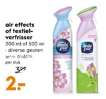 Aanbiedingen Air effects of textiel- verfrisser - Ambi Pur - Geldig van 11/02/2017 tot 22/02/2017 bij Blokker