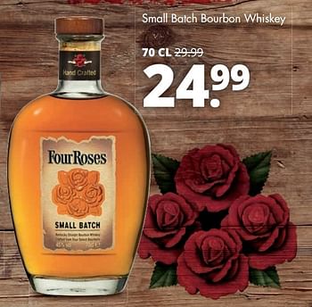 Aanbiedingen Small batch bourbon whiskey - Four Roses - Geldig van 12/02/2017 tot 25/02/2017 bij Mitra