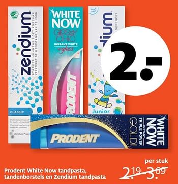 Aanbiedingen Prodent white now tandpasta, tandenborstels en zendium tandpasta - Prodent - Geldig van 13/02/2017 tot 26/02/2017 bij Etos