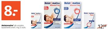 Aanbiedingen Melatomatine smelt 3 mg - Melatomatine - Geldig van 13/02/2017 tot 26/02/2017 bij Etos