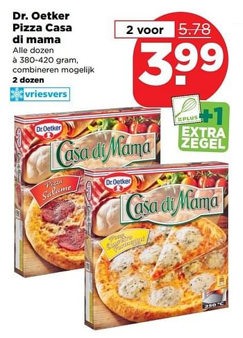 Aanbiedingen Dr. oetker pizza casa di mama - Dr. Oetker - Geldig van 19/02/2017 tot 25/02/2017 bij Plus