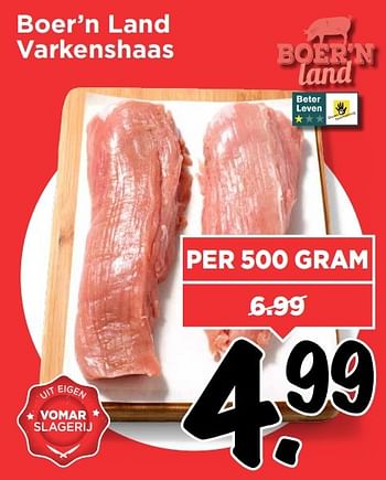 Aanbiedingen Boer`n land varkenshaas - Boer'n Land - Geldig van 19/02/2017 tot 25/02/2017 bij Vomar