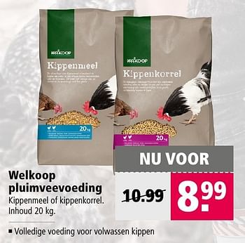 Aanbiedingen Welkoop pluimveevoeding - Huismerk - Welkoop - Geldig van 13/02/2017 tot 26/02/2017 bij Welkoop