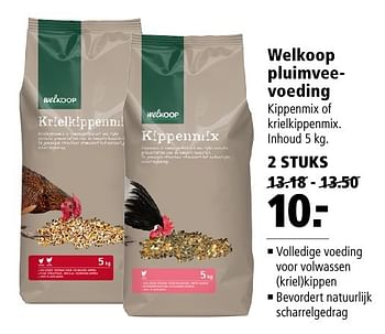 Aanbiedingen Welkoop pluimveevoeding - Huismerk - Welkoop - Geldig van 13/02/2017 tot 26/02/2017 bij Welkoop