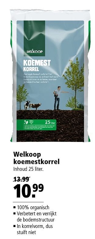 Aanbiedingen Welkoop koemestkorrel - Huismerk - Welkoop - Geldig van 13/02/2017 tot 26/02/2017 bij Welkoop