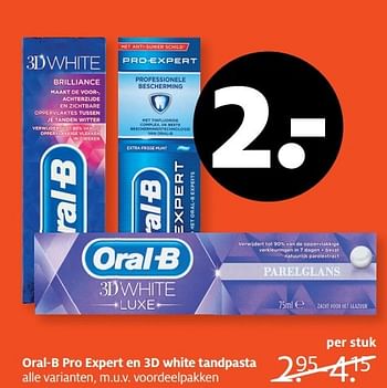 Aanbiedingen Oral-b pro expert en 3d white tandpasta - Oral-B - Geldig van 20/02/2017 tot 26/02/2017 bij Etos