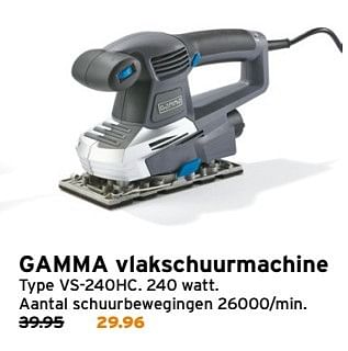 Aanbiedingen Gamma vlakschuurmachine type vs-240hc - Huismerk - Gamma - Geldig van 20/02/2017 tot 26/02/2017 bij Gamma