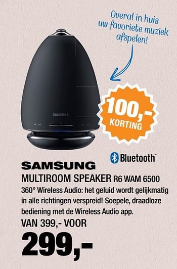 Aanbiedingen Samsung multiroom speaker r6 wam 6500 - Samsung - Geldig van 20/02/2017 tot 25/02/2017 bij Electro World