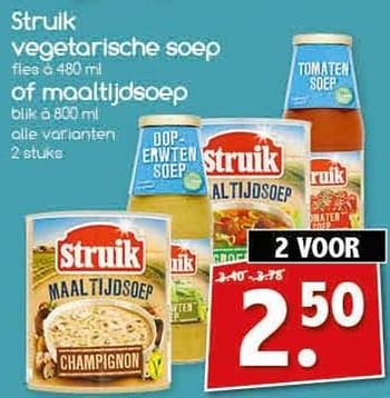 Aanbiedingen Struik vegetarische soep of maaltijdsoep - Struik - Geldig van 19/02/2017 tot 25/02/2017 bij Agrimarkt