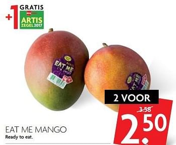 Aanbiedingen Eat me mango ready to eat - Eat Me - Geldig van 19/02/2017 tot 25/02/2017 bij Deka Markt