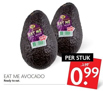 Aanbiedingen Eat me avocado - Eat Me - Geldig van 19/02/2017 tot 25/02/2017 bij Deka Markt