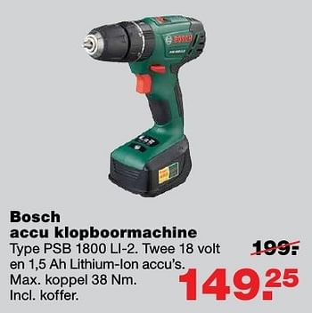 Aanbiedingen Bosch accu klopboormachine psb 1800 li-2 - Bosch - Geldig van 20/02/2017 tot 26/02/2017 bij Praxis