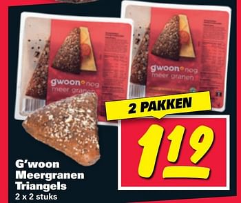 Aanbiedingen G`woon meergranen triangels - Gâ€™woon - Geldig van 20/02/2017 tot 26/02/2017 bij Nettorama