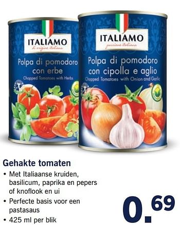 Aanbiedingen Gehakte tomaten - Italiamo - Geldig van 20/02/2017 tot 26/02/2017 bij Lidl