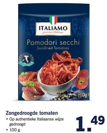 Aanbiedingen Zongedroogde tomaten - Italiamo - Geldig van 20/02/2017 tot 26/02/2017 bij Lidl