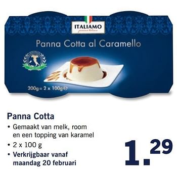 Aanbiedingen Panna cotta - Italiamo - Geldig van 20/02/2017 tot 26/02/2017 bij Lidl