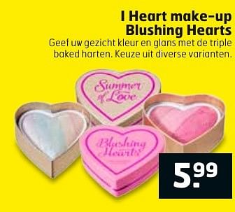 Aanbiedingen I heart make-up blushing hearts - I Heart - Geldig van 13/02/2017 tot 26/02/2017 bij Trekpleister