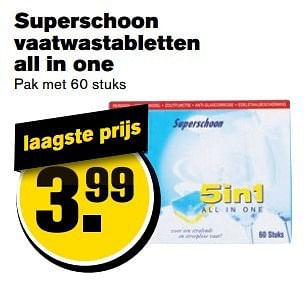 Aanbiedingen Superschoon vaatwastabletten all in one - superschoon - Geldig van 21/02/2017 tot 28/02/2017 bij Hoogvliet