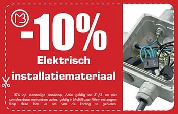 Aanbiedingen -10% elektrisch installatiemateriaal - Huismerk - Multi Bazar - Geldig van 26/02/2017 tot 31/03/2017 bij Multi Bazar