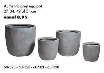 Aanbiedingen Authentic grey egg pot - Huismerk - Multi Bazar - Geldig van 26/02/2017 tot 31/03/2017 bij Multi Bazar