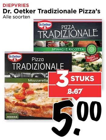 Aanbiedingen Dr. oetker tradizionale pizza`s - Dr. Oetker - Geldig van 26/02/2017 tot 04/03/2017 bij Vomar