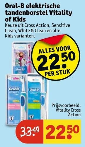 Aanbiedingen Oral-b elektrische tandenborstel vitality of kids - Oral-B - Geldig van 21/02/2017 tot 05/03/2017 bij Kruidvat