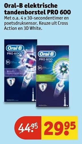 Aanbiedingen Oral-b elektrische tandenborstel pro 600 - Oral-B - Geldig van 21/02/2017 tot 05/03/2017 bij Kruidvat