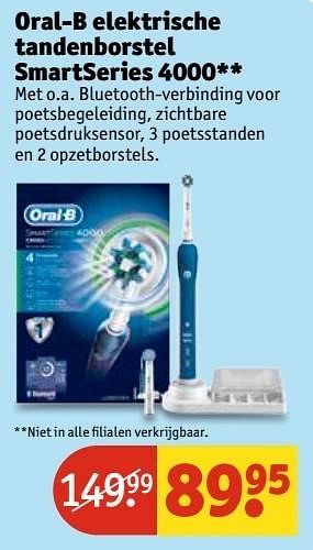 Aanbiedingen Oral-b elektrische tandenborstel smartseries 4000 - Oral-B - Geldig van 21/02/2017 tot 05/03/2017 bij Kruidvat