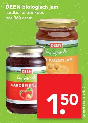 Aanbiedingen Deen biologisch jam aardbei of abrikoos - Huismerk deen supermarkt - Geldig van 27/02/2017 tot 04/03/2017 bij Deen Supermarkten