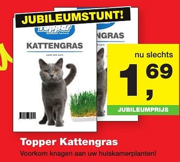 Aanbiedingen Topper kattengras - Topper - Geldig van 20/02/2017 tot 05/03/2017 bij Jumper