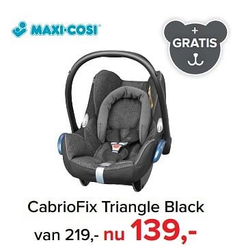 Aanbiedingen Cabriofix triangle black - Maxi-cosi - Geldig van 01/02/2017 tot 05/03/2017 bij Baby-Dump