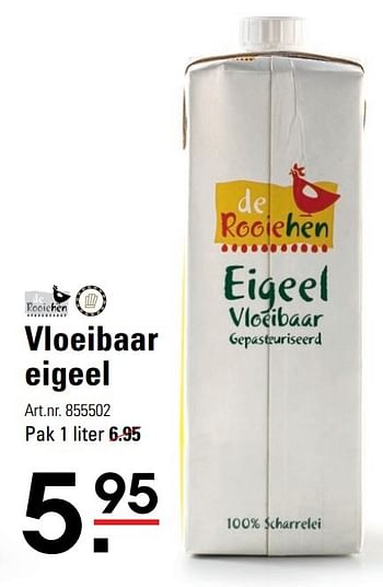 Aanbiedingen Vloeibaar eigeel - De Rooiehen - Geldig van 15/02/2017 tot 06/03/2017 bij Sligro