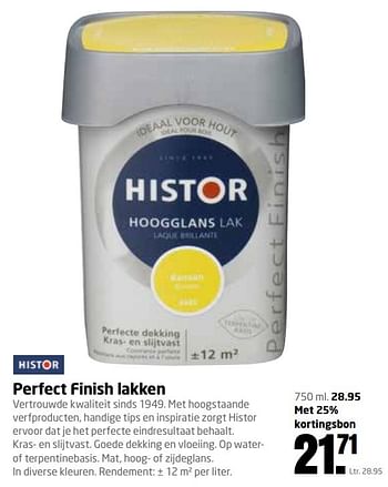 Aanbiedingen Perfect finish lakken - Histor - Geldig van 20/02/2017 tot 05/03/2017 bij Formido