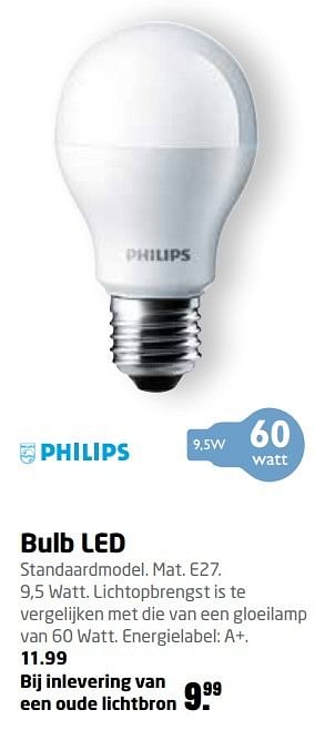 Aanbiedingen Philips bulb led - Philips - Geldig van 20/02/2017 tot 05/03/2017 bij Formido